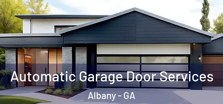  Automatic Garage Door Services Albany - GA