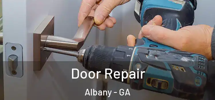  Door Repair Albany - GA