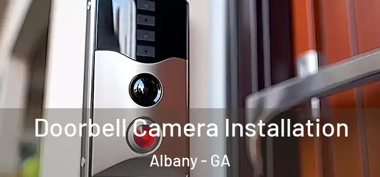  Doorbell Camera Installation Albany - GA