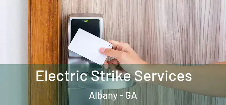 Electric Strike Services Albany - GA