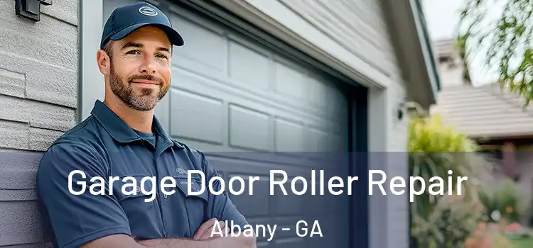  Garage Door Roller Repair Albany - GA