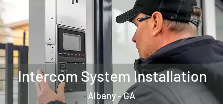  Intercom System Installation Albany - GA