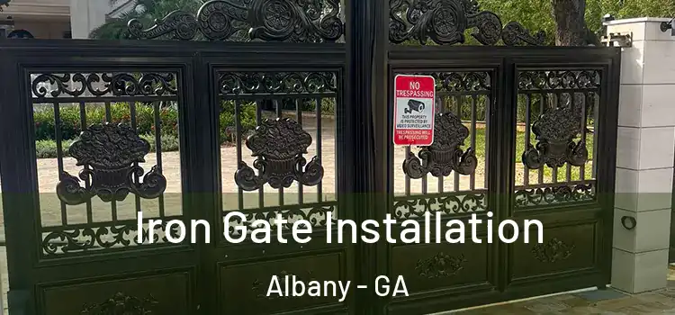  Iron Gate Installation Albany - GA