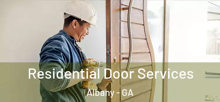  Residential Door Services Albany - GA